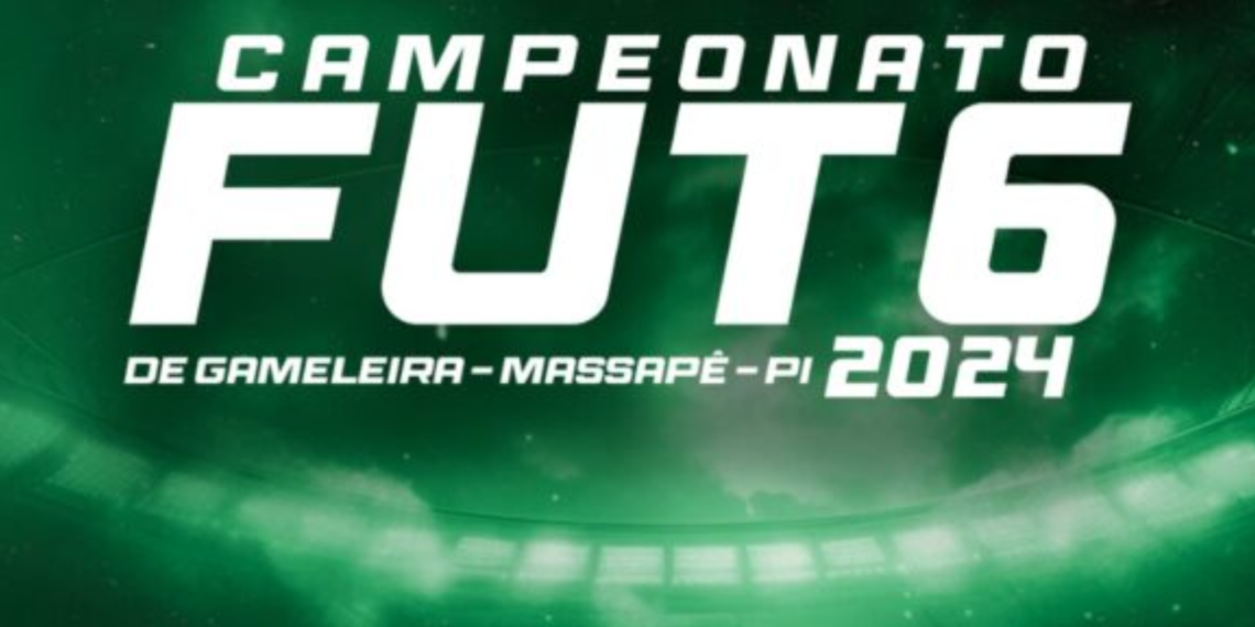 Campeonato Fut6 de Gameleira inicia neste sábado em Massapê do Piauí com 16 equipes participantes